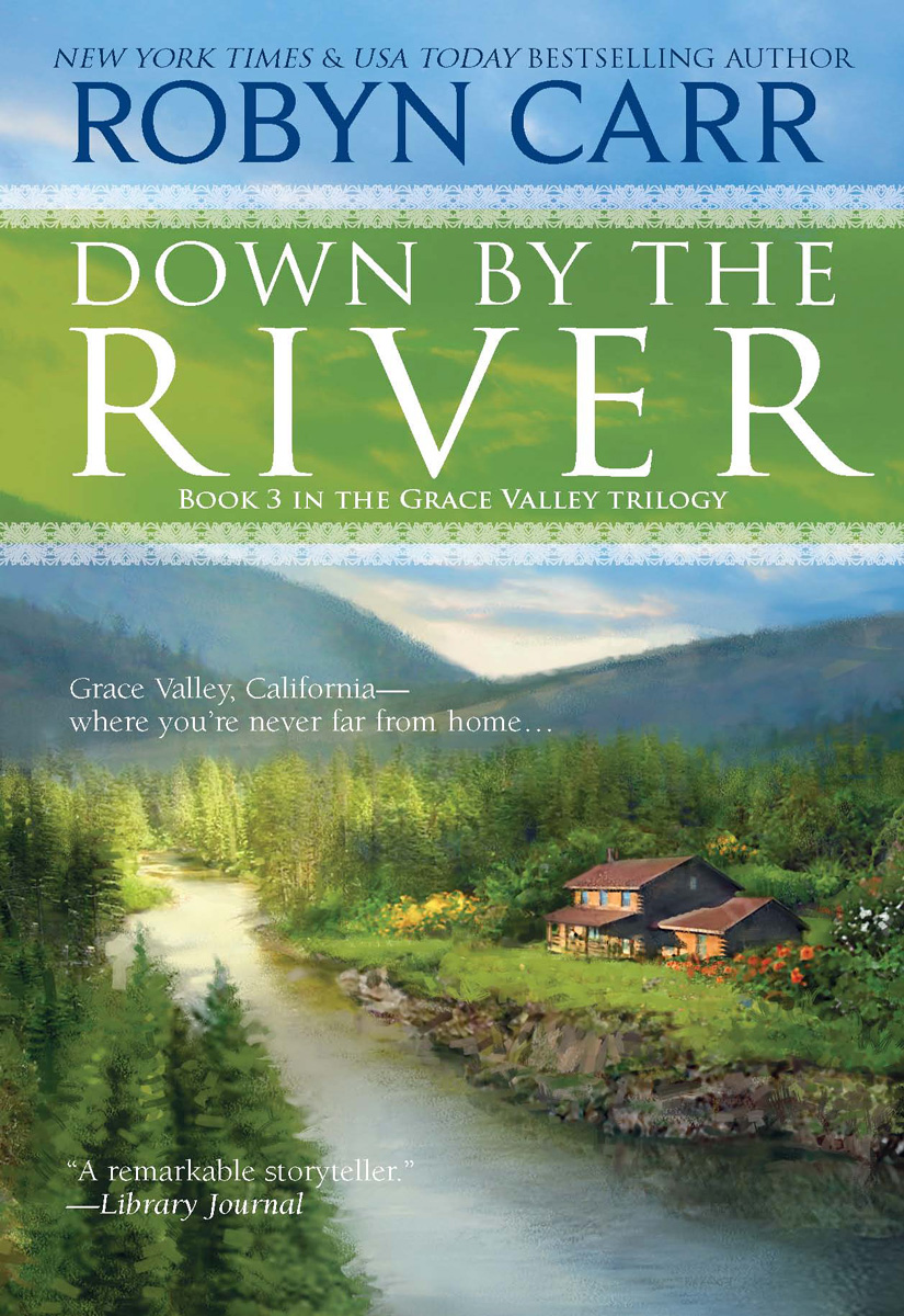 Down by the River (2003) by Robyn Carr