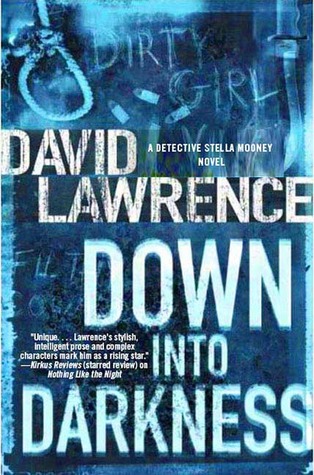 Down into Darkness (2007) by David Lawrence