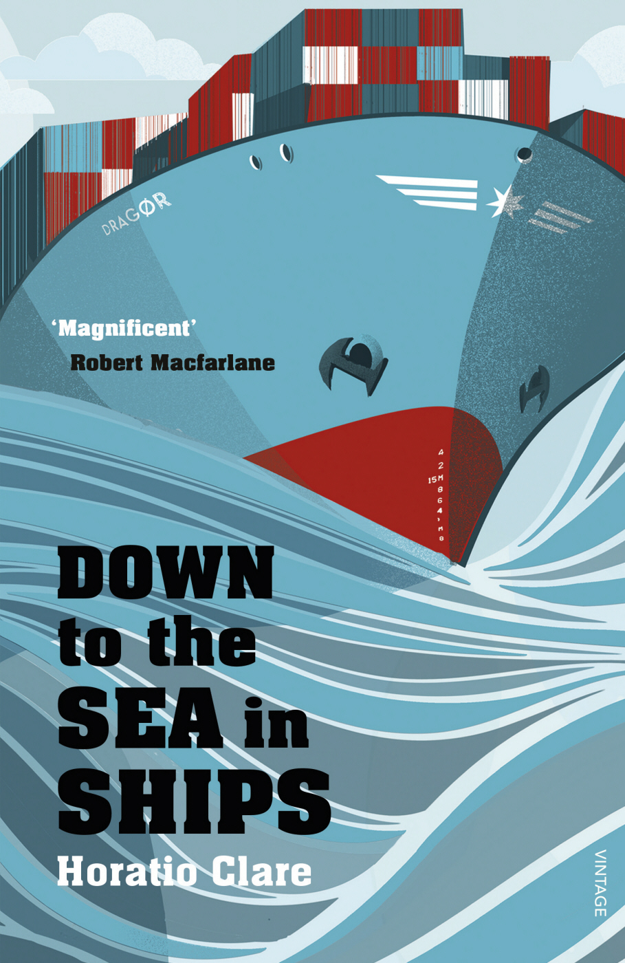 Down to the Sea in Ships (2013) by Horatio Clare