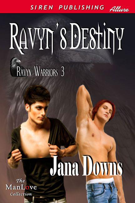 Downs, Jana - Ravyn's Destiny [Ravyn Warriors 3] (Siren Publishing Allure ManLove)