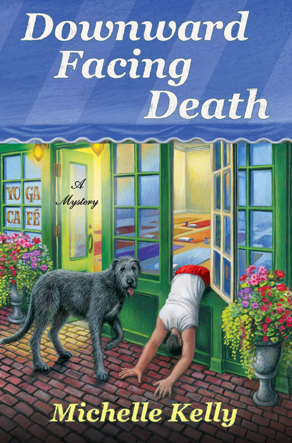 Downward Facing Death by MICHELLE KELLY,