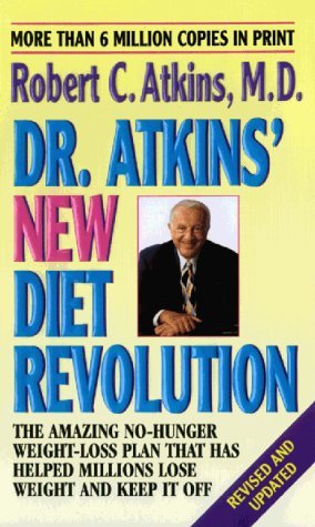 Dr. Atkins' New Diet Revolution (1999) by Robert C. Atkins