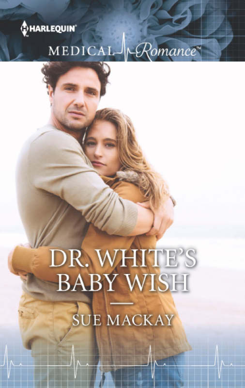 Dr. White's Baby Wish (2016) by Sue MacKay