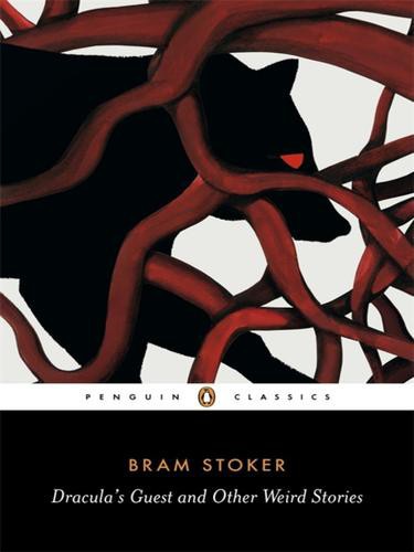 Dracula's Guest And Other Weird Tales by Bram Stoker