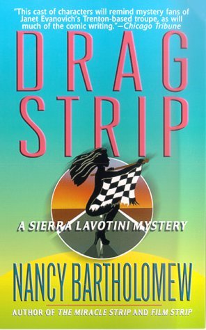 Drag Strip (2000) by Nancy Bartholomew