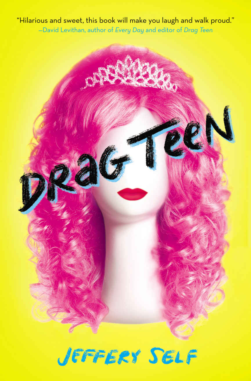 Drag Teen by Jeffery Self