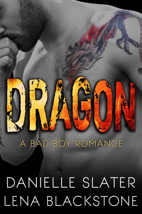 Dragon: A Bad Boy Romance