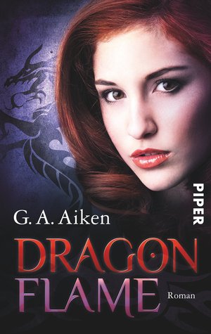 Dragon Flame (2000) by G.A. Aiken