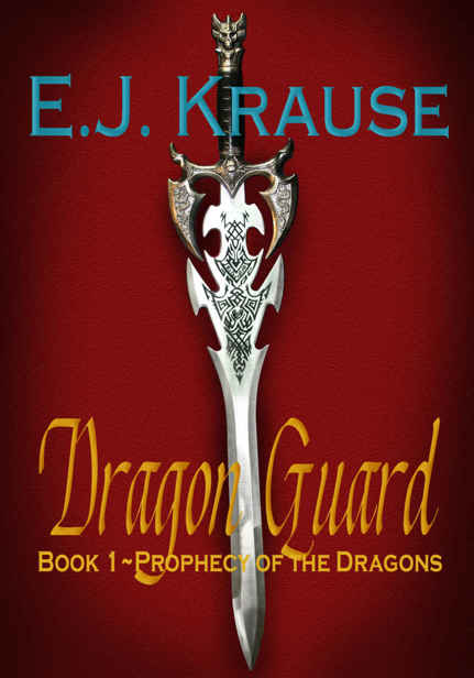 Dragon Guard: Book 1: Prophecy of the Dragons