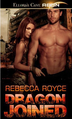 Dragon Joined by Rebecca Royce