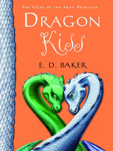 Dragon Kiss by E. D. Baker