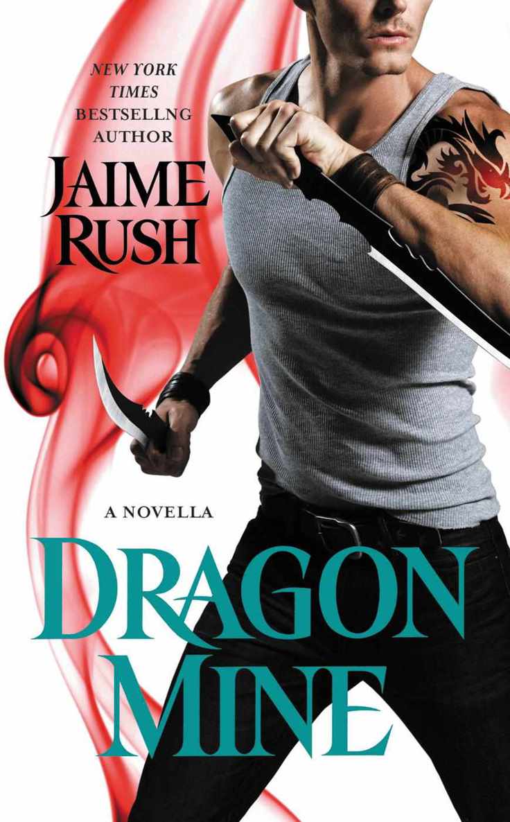 Dragon Mine (A Hidden Novella) by Rush, Jaime