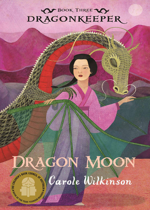 Dragon Moon (2013) by Carole Wilkinson