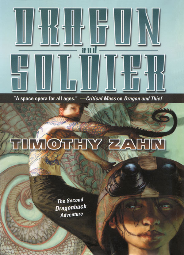 Dragonback 02 Dragon and Soldier by Timothy Zahn