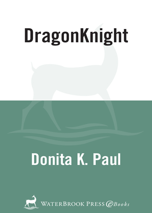 DragonKnight (2008) by Donita K. Paul