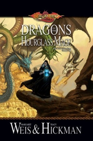 Dragonlance 09 - Dragons of the Hourglass Mage (2009) by Weis, Margaret