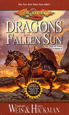 Dragonlance 15 - Dragons Of A Fallen Sun (2011) by Weis, Margaret