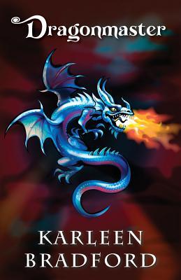 Dragonmaster (2009) by Karleen Bradford