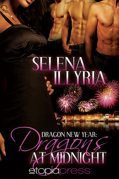 Dragons at Midnight (2011) by Selena Illyria