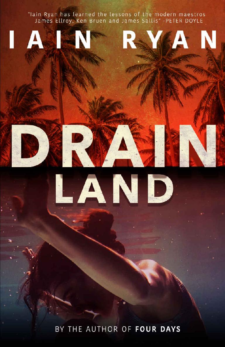 Drainland (Tunnel Island Book 1) by Iain Ryan