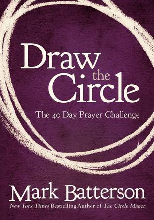 Draw the Circle: The 40 Day Prayer Challenge (2012)