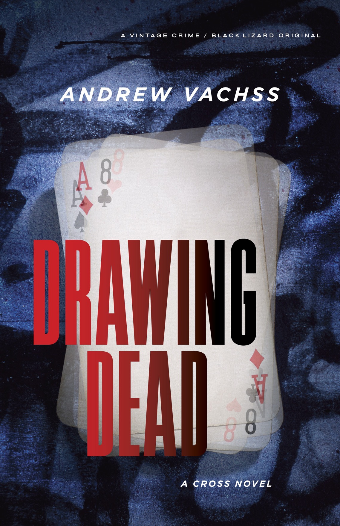 Drawing Dead (2016) by Andrew Vachss