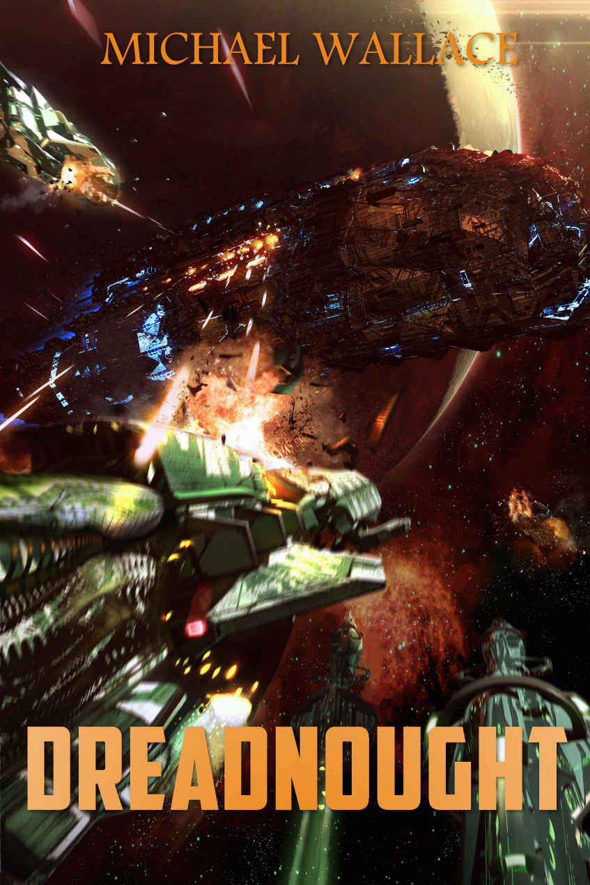 Dreadnought (Starship Blackbeard Book 3) by Michael  Wallace