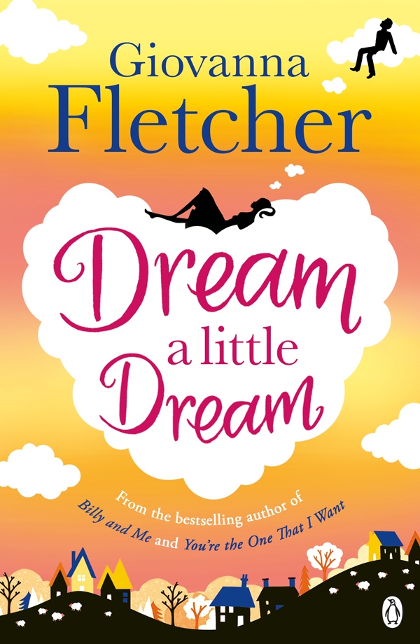 Dream a Little Dream (2015) by Giovanna Fletcher