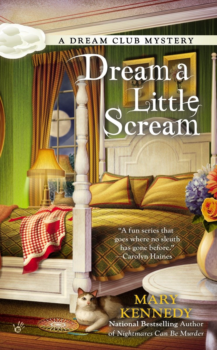 Dream a Little Scream (2015) by Mary Kennedy