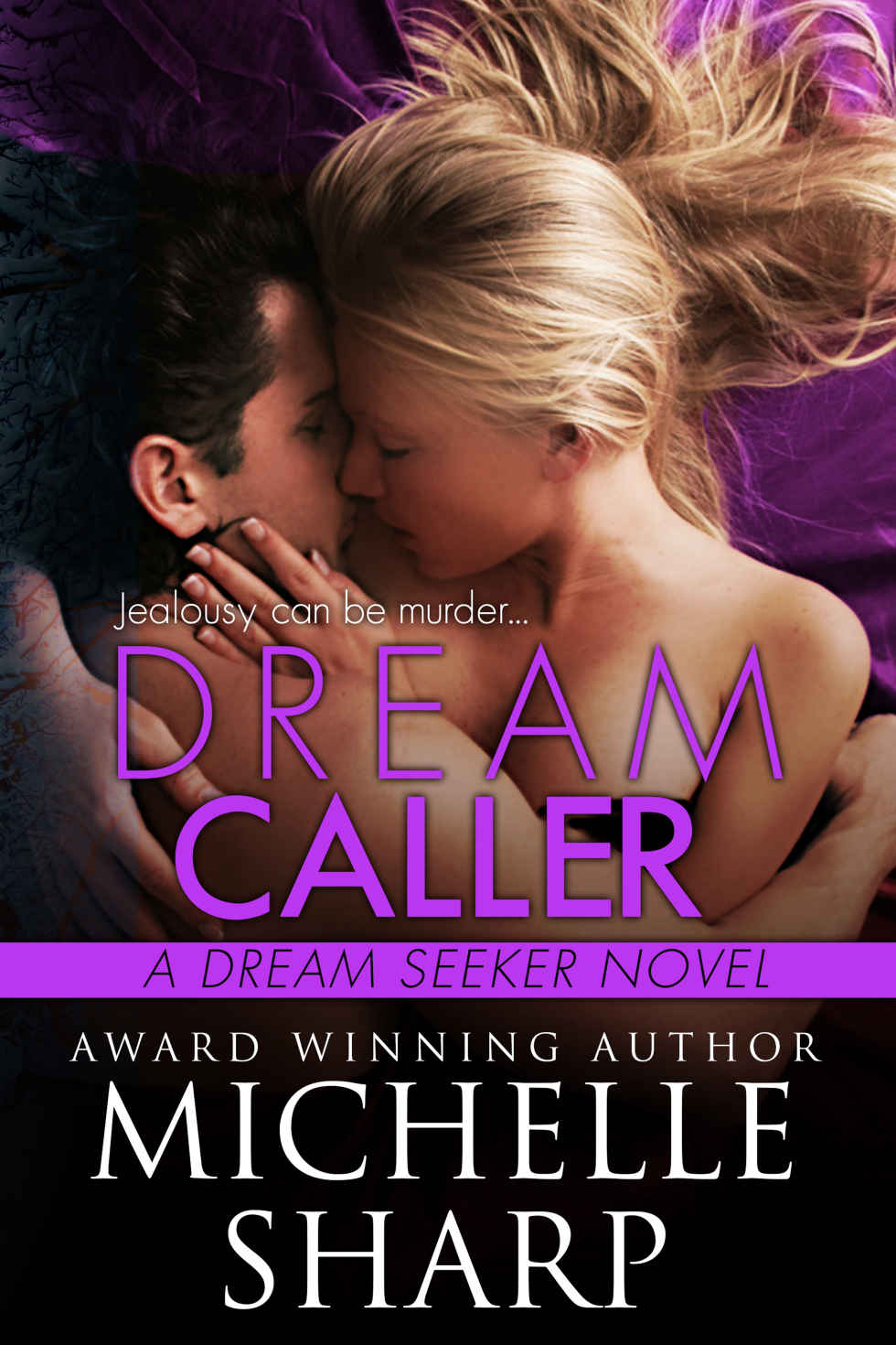 Dream Caller by Michelle Sharp