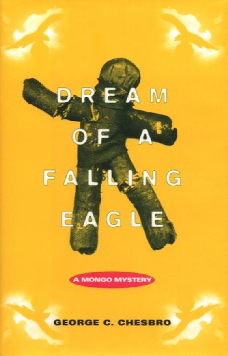 Dream of a Falling Eagle by George C. Chesbro