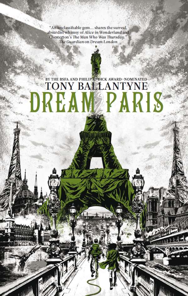 Dream Paris by Tony Ballantyne