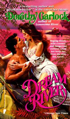 Dream River (1989) by Dorothy Garlock
