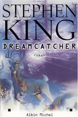 Dreamcatcher (2002) by Stephen King