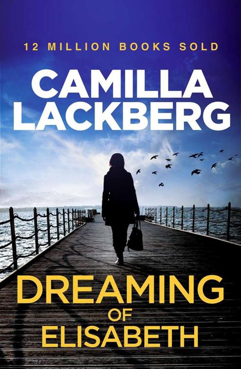 Dreaming of Elisabeth: A Short Story by Camilla Lackberg