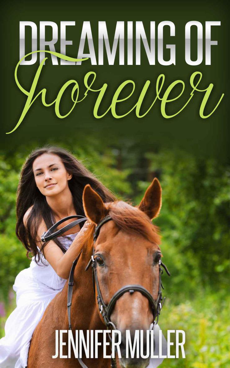 Dreaming of Forever by Jennifer Muller