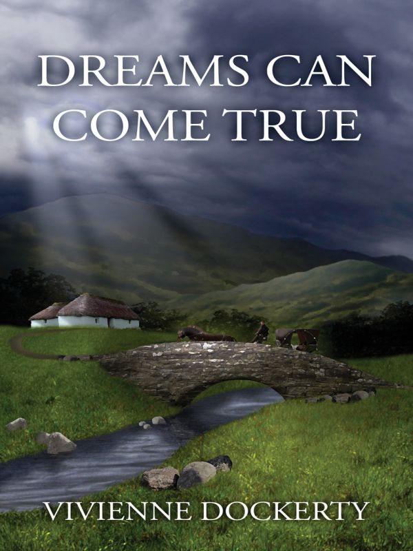 Dreams Can Come True by Vivienne Dockerty