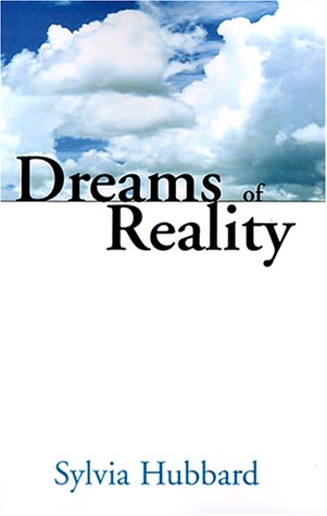 Dreams Of Reality (2000) by Sylvia Hubbard