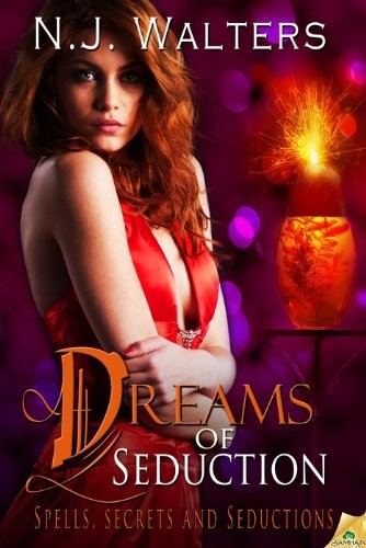 Dreams of Seduction by N. J. Walters