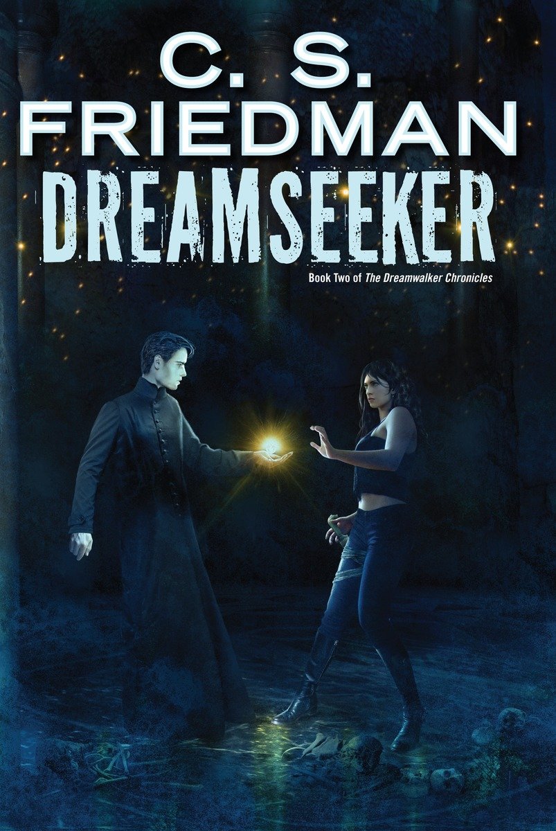 Dreamseeker (2015) by C.S. Friedman