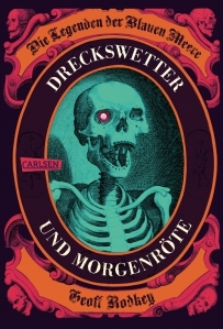 Dreckswetter und Morgenröte (2013) by Geoff Rodkey