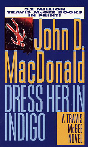 Dress Her in Indigo by John D. MacDonald