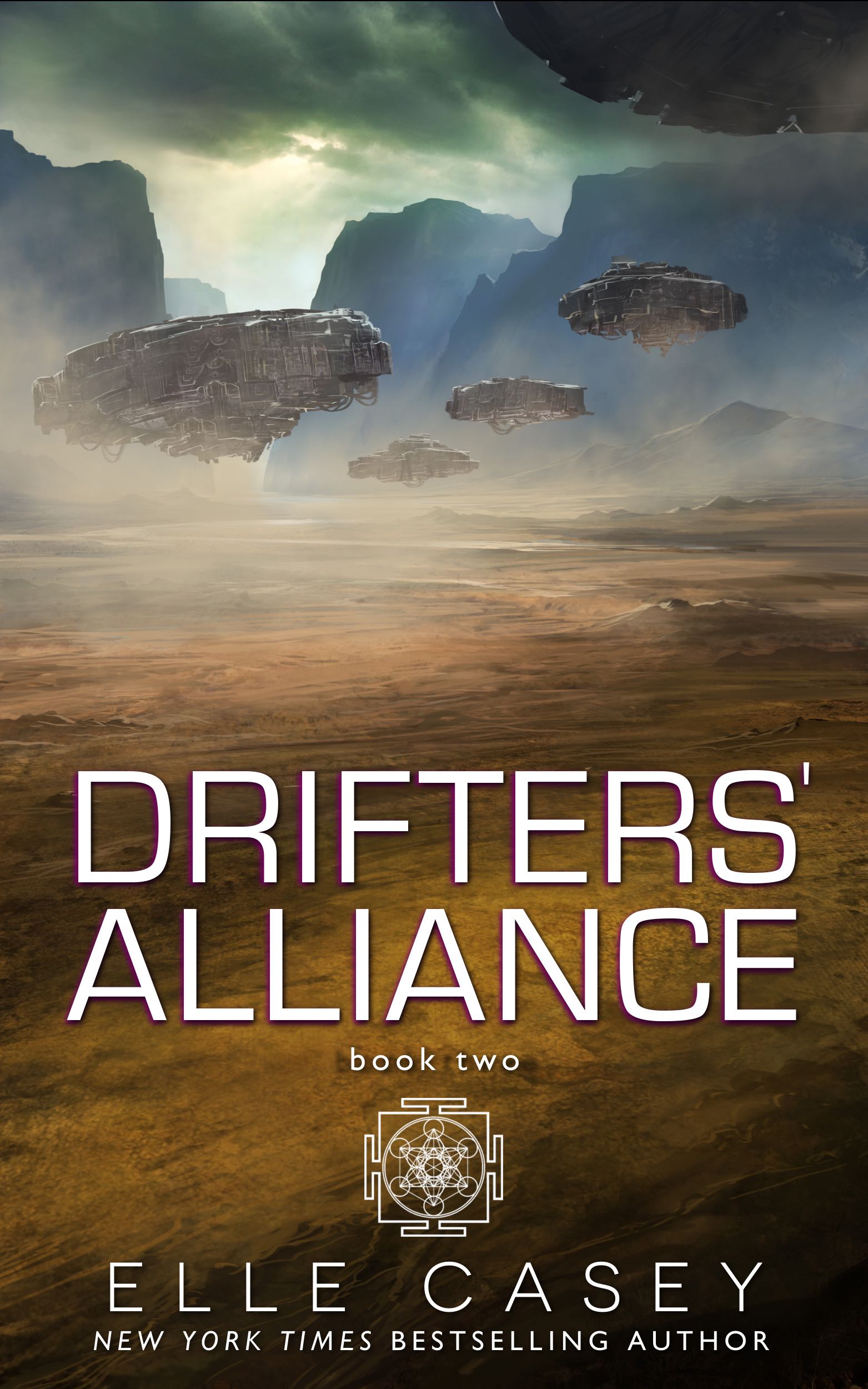 Drifters' Alliance, Book 2 by Elle Casey