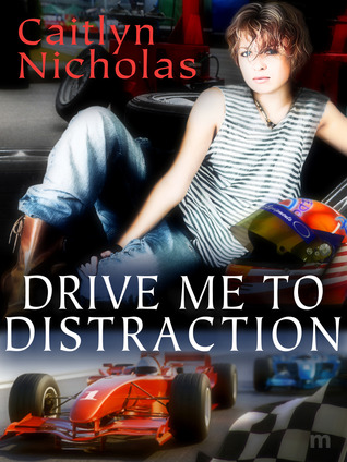 Drive Me To Distraction (2012) by Caitlyn Nicholas