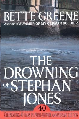 Drowning of Stephan Jones by Bette Greene