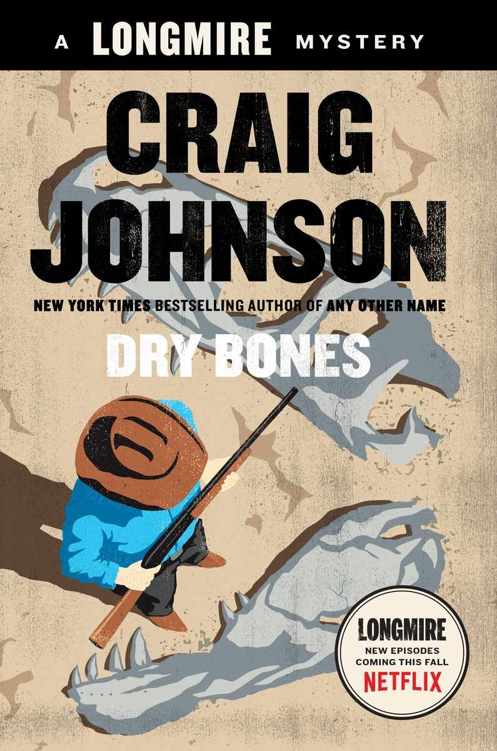 Dry Bones: A Walt Longmire Mystery by Craig Johnson