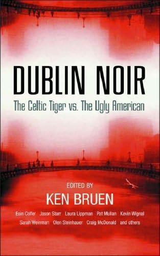 Dublin Noir by Bruen, Ken