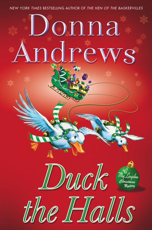 Duck the Halls: A Meg Langslow Mystery (Meg Langslow Mysteries) by Donna Andrews