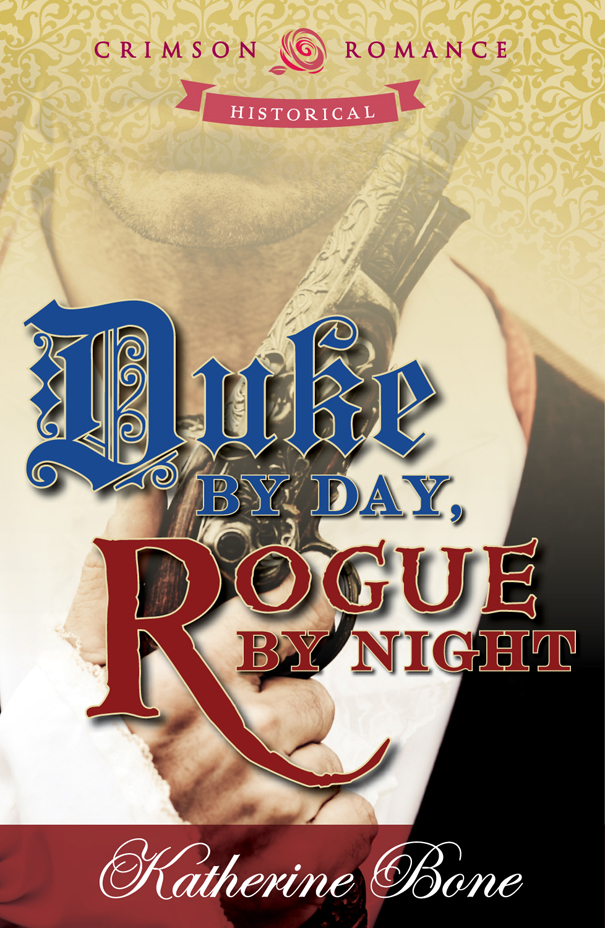 Duke by Day, Rogue by Night (2012)