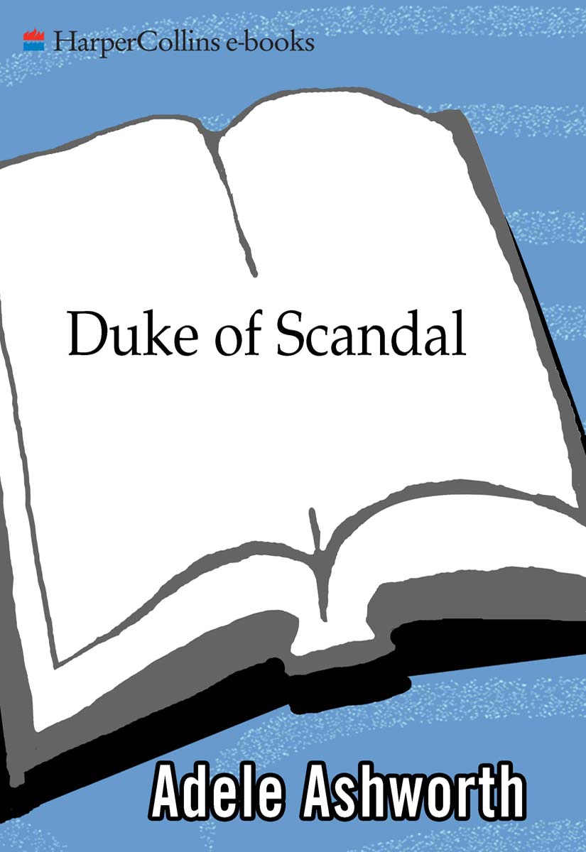 Duke of Scandal (2006) by Adele Ashworth